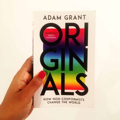 Originals By Adam Grant. Review By Charelle Griffith