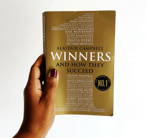 Winners And How They Succeed - Alastair Campbell - Book Review Summary