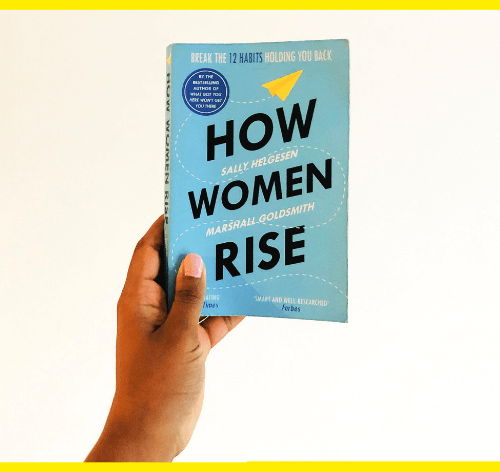 How Women Rise Book Review And Summary - Sally Helgesen And Marshall Goldsmith - Charelle Reads Book Blog