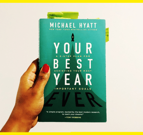 Your Best Year Ever By Michael Hyatt - Book Review By Charelle Griffith