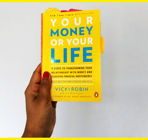 Our Money Or Your Life By Vicki Robin And Jow Dominguez - Book Review Summary - Charelle Griffith