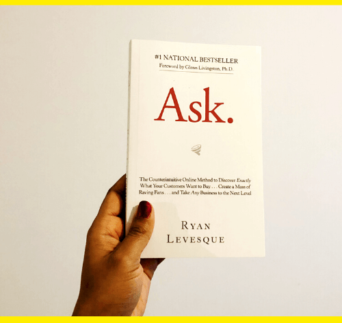 Ask By Ryan Levesque - Book Review Summary By Charelle Griffith