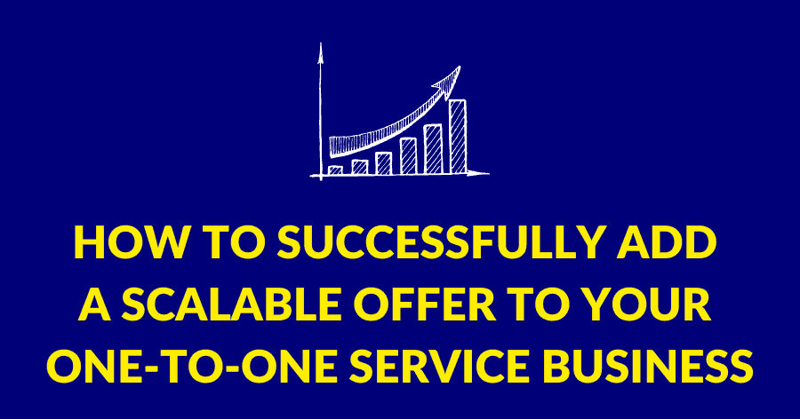 How to successfully add a scalable offer to your one-to-one service ...